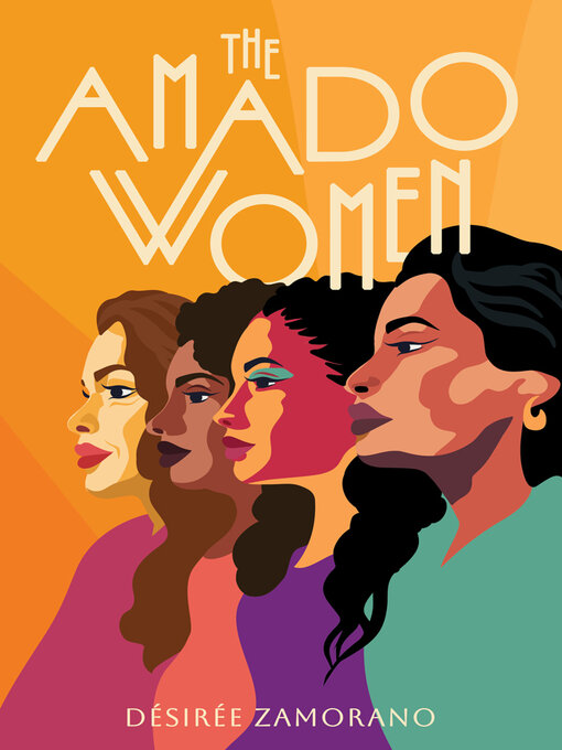 Title details for The Amado Women by Désirée Zamorano - Available